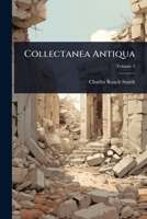 Collectanea Antiqua 1024456072 Book Cover