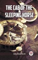 The Cab of the Sleeping Horse 9360460362 Book Cover