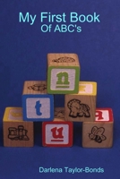 My First Abc Book 0578002221 Book Cover