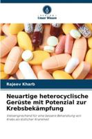 Neuartige heterocyclische Gerüste mit Potenzial zur Krebsbekämpfung 6209264662 Book Cover