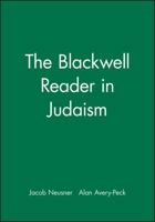 Blackwell Reader in Judaism (Blackwell Readers) 0631207384 Book Cover