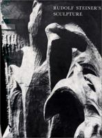 Rudolf Steiner's Sculpture in Dornach 0854403019 Book Cover