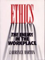 Ethics: The Enemy in the Workplace 0538838736 Book Cover