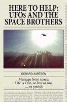 Here to Help: UFOs and the Space Brothers 9081549537 Book Cover