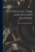 Centrifugal Fans and Rotary Blowers 1014822858 Book Cover