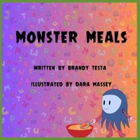 Monster Meals: ABC, Dance With Me Edition B0CTYNKNBZ Book Cover