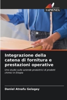 Integrazione della catena di fornitura e prestazioni operative (Italian Edition) 6630432223 Book Cover