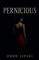 Pernicious B0F9LQS5S9 Book Cover