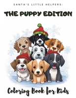 Santa's Little Helpers: The Puppy Edition B0CPW93BB3 Book Cover