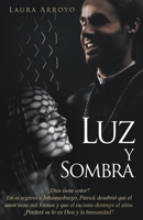 Luz y sombra B0CVD5VQW7 Book Cover