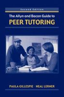 The Allyn & Bacon Guide to Peer Tutoring 0321182839 Book Cover