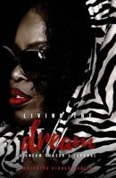 Living the Dream: A Dream Chaser's Journal 1530484154 Book Cover