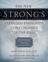 The New Strong's Exhaustive Concordance of the Bible 0840749511 Book Cover