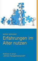 Erfahrungen im Alter nutzen: Wohnen in einer aktiven Hausgemeinschaft 3744837394 Book Cover