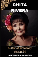 Chita Rivera: A star of Broadway dies at 91 B0CTMVDJJV Book Cover