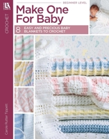 Make One For Baby (Leisure Arts #2756) 1574869566 Book Cover