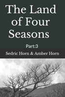 The Land of Four Season: Part:3 1980304157 Book Cover