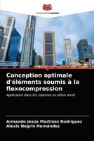 Conception optimale d'éléments soumis à la flexocompression 6203630810 Book Cover