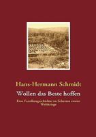 Wollen das Beste hoffen: Eine Familiengeschichte im Schatten zweier Weltkriege 383704582X Book Cover
