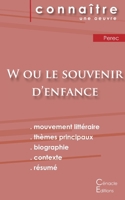 Fiche de lecture W ou le Souvenir d'enfance de Perec (Analyse littéraire de référence et résumé complet) 2367889023 Book Cover