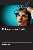 Zel miejscowy Nsaid (Polish Edition) 6209354033 Book Cover