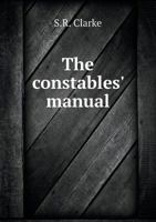 The constables' manual 5519138095 Book Cover