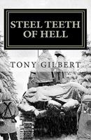 Steel Teeth of Hell: Chronicle of a WWII tank crew 1461083931 Book Cover