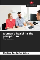 Women's health in the peurperium: A literature review 6206017311 Book Cover