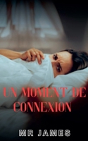 Un moment de Connexion (French Edition) B0FLGPP3R1 Book Cover