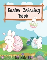 Easter Coloring Book: Funny Easter Coloring Book For kids 2-8, High Quality Images Coloring Pages, size 8.5x11, Book for kids All Ages B08XZQ82BW Book Cover