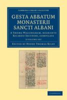 Gesta Abbatum Monasterii Sancti Albani - 3 Volume Set 1108046827 Book Cover