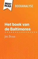 Het boek van de Baltimores van Joël Dicker (Boekanalyse): Volledige analyse en gedetailleerde samenvatting van het werk (Dutch Edition) 2808699263 Book Cover
