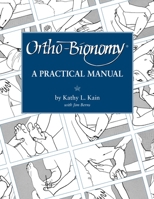 Ortho-Bionomy: A Manual of Practice 155643250X Book Cover