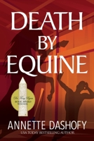Death by Equine 1638485321 Book Cover