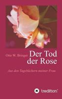 Der Tod Der Rose 3743971208 Book Cover