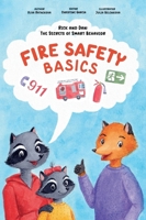 Fire Safety Basics (Rick and Dan: The Secrets of Smart Behavior) B0FQG5MWGB Book Cover