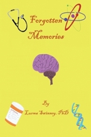 Forgotten Memories 1637522916 Book Cover