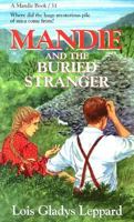 Mandie and the Buried Stranger (Mandie Books, 31) 1556613849 Book Cover