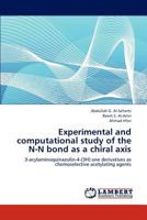 Experimental and computational study of the N-N bond as a chiral axis: 3-acylaminoquinazolin-4-(3H) one derivatives as chemoselective acetylating agents 3846523216 Book Cover