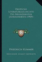 Deutsche Literaturgeschichte Des Neunzehnten Jahrhunderts (1909) 1160074224 Book Cover
