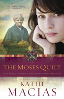 The Moses Quilt 1596693584 Book Cover