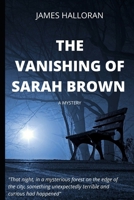 The Vanishing of Sarah Brown B08RBRKQ52 Book Cover