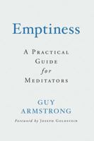 Emptiness: A Practical Guide for Meditators 1614295263 Book Cover
