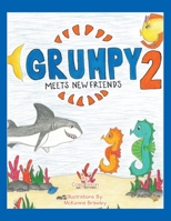 Grumpy 2: Meet New Friends 1984507206 Book Cover