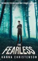 The Fearless: An unexpected discovery may change everything 9199087839 Book Cover