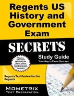 Regents US History and Government Exam Secrets Study Guide: Regents Test Review for the Regents 1610728203 Book Cover