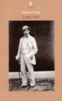 Little Nell: Inspired by Claire Tomalin's Book the Invisible Woman, the Story of Nelly Ternan and Charles Dickens. Simon Gray 0571234240 Book Cover