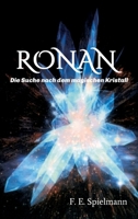 Ronan: Die Suche nach dem magischen Kristall 3748289448 Book Cover