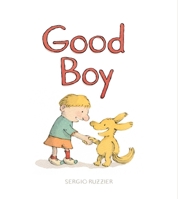 Good Boy 1481499068 Book Cover