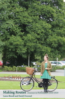 Making Routes: Journeys in Performance 2010-2020 1913743381 Book Cover